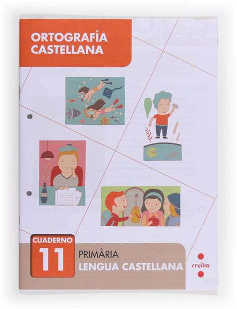 Ortografía castellana 11 Primària Pérez Bravo José Luis Bellido