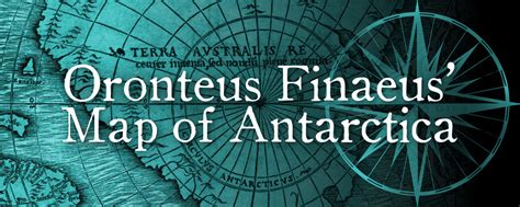 Oronteus Finaeus Antarctica Map Jason Colavito