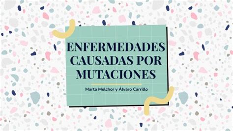 Enfermedades Causadas Por Mutaciones