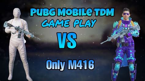 Pubg Mobile Video Tdm Only M416pubgmobilepakistan Youtube