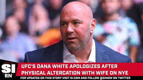 Ufcs Dana White Apologizes After Physical Altercation With Wife On New