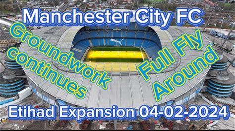 Etihad Stadium Expansion Update Manchester City Fc Youtube