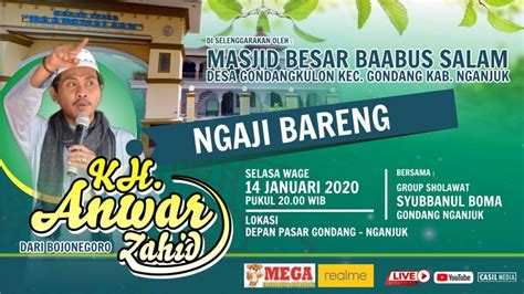 NGAJI BARENG KH ANWAR ZAHID DARI BOJONEGORO YouTube