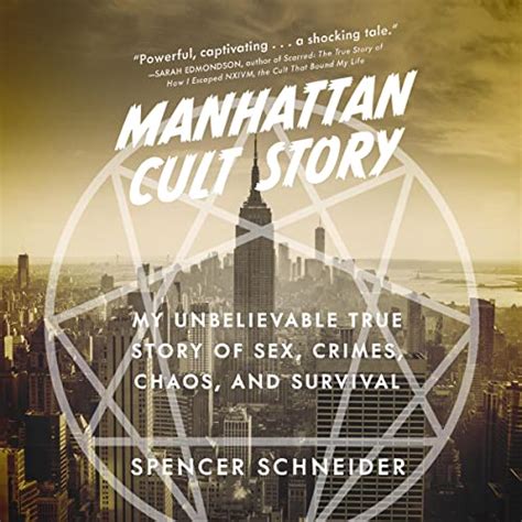 Manhattan Cult Story My Unbelievable True Story Of Sex Crimes Chaos