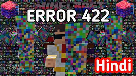 Demystifying Minecraft Error 422 Solutions And Troubleshooting Tips