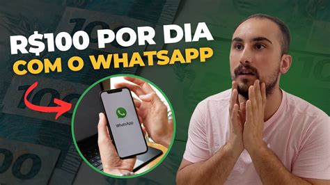 COMO FAZER R 100 00 POR DIA USANDO APENAS O WHATSAPP PASSO A PASSO