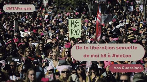 De La Libération Sexuelle De Mai 68 à Metoo Vos Questions Youtube