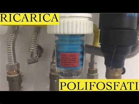 Come Ricaricare Il Dosatore POLIFOSFATI Caldaia YouTube