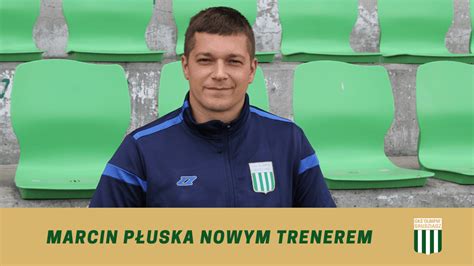 Marcin Płuska nowym trenerem Olimpii Olimpia Grudziądz S A