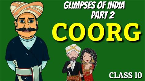 Coorg Class Glimpses Of India Part Chapter English Summary