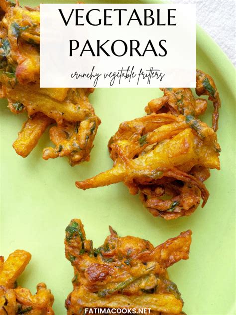 Vegetable Pakora Recipe Crispy Tasty And Easy Fatima Cooks