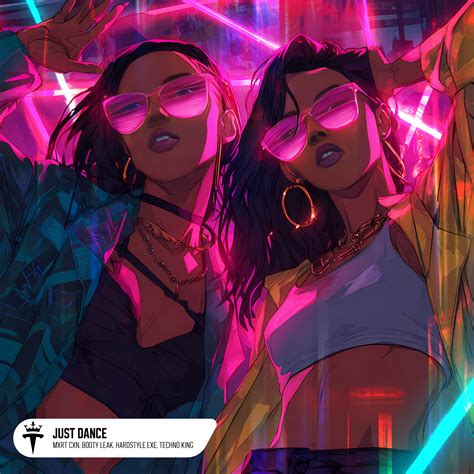 MXRT CXN + Booty Leak & HARDSTYLE.exe + TECHNO KING - Just Dance [ FREE