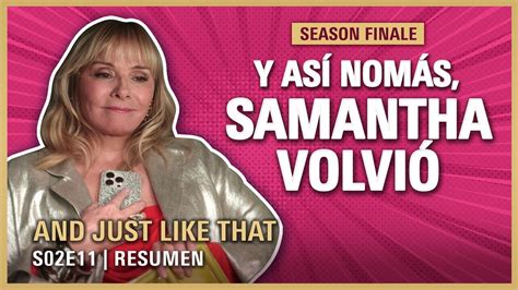 And Just Like That X Samantha Jones Entra En Escena Temporada