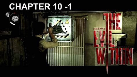 The Evil Within Walkthrough Chapter 10 1 The Craftsmans Tools