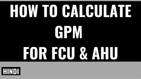 How To Calculate GPM For FCU AHU Fan Coil Unit Air Handling Unit