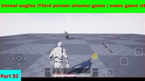 Unreal Engine Third Person Shooter Game Make Game UI YouTube