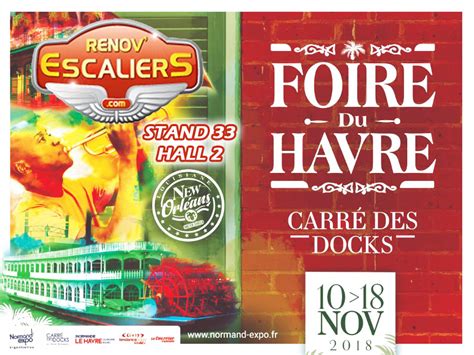 Retrouvez Nous Sur Notre Stand La Foire Du Havre Renov Escaliers