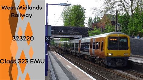 West Midlands Railway 323220 Class 323 Emu Youtube