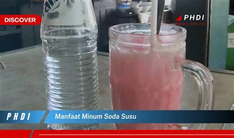 Temukan Manfaat Minum Susu Soda Yang Wajib Kamu Intip