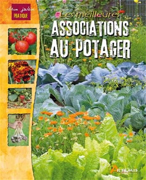 Les Meilleures Associations Au Potager T L Charger Des Magazines