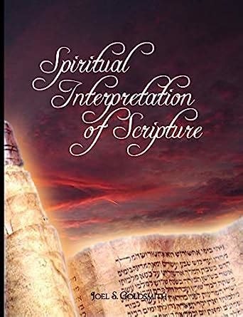 Amazon Spiritual Interpretation Of Scripture Goldsmith Joel S