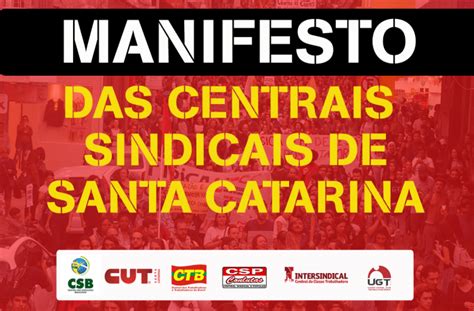 Csb E Centrais Sindicais Se Re Nem Para Lan Ar Manifesto Em Santa