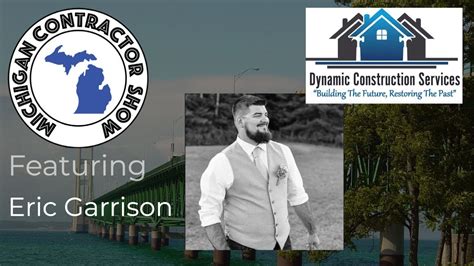 Michigan Contractor Show Episode 22 Featuring Dynamic Construction