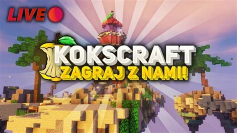 Wbijanie Lv W Minecraft Kokscraft Live Youtube