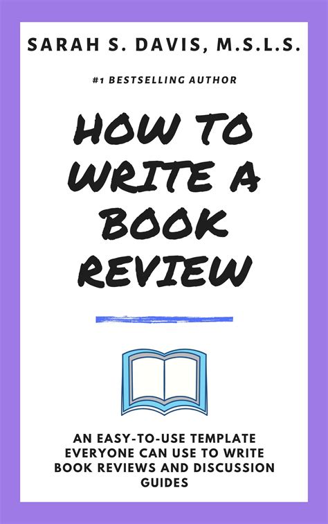 How To Write A Book Review A Template For Reviewing Books By Sarah S Davis Goodreads