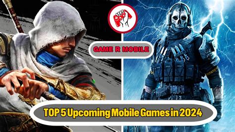 Top Upcoming Mobile Games In Youtube