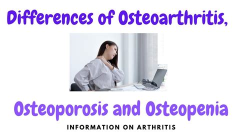 Difference Between Osteoarthritis Osteoporosis And Osteopenia YouTube