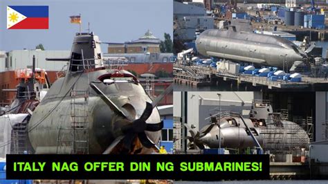 Italy Nag Offer Din Ng Submarines Sa Pilipinas Pinaka Maliit Na