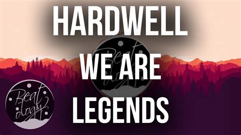 Hardwell Kaaze Jonathan Mendelsohn We Are Legends Youtube