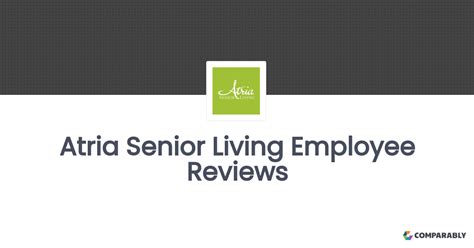 Atria Senior Living Employee Reviews Comparably