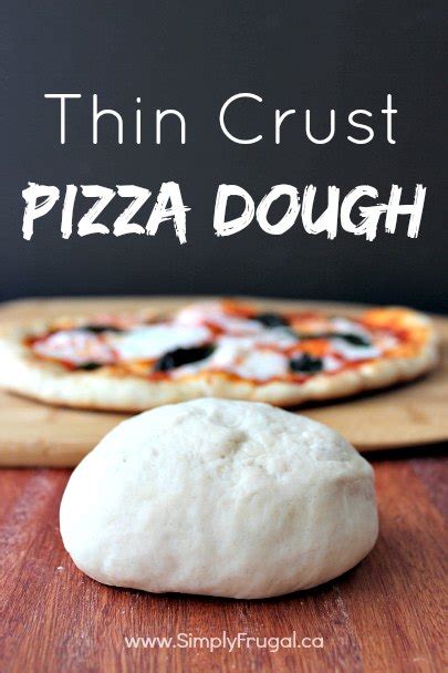 Easy Thin Crust Pizza Dough Recipe