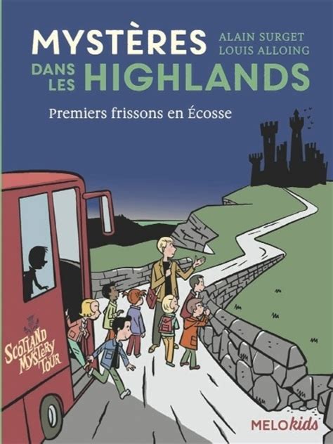 Ecosse Mystères Dans Les Highlands Un Livre Dans Ma Valise