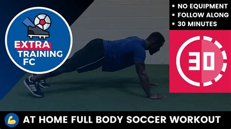 30 Minute Full Body Soccer Workout ⚽️ Follow Along ⏱ No Equipment️ 💪