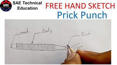 Prick Punch Free Hand Sketch Free Hand Drawing Engineering Drawing