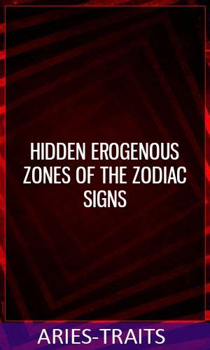 Hidden Erogenous Zones Of The Zodiac Signs Zodiac Virgo Gemini