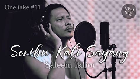 Seribu Kali Sayang Salem Iklim Live Cover Teguh Realdo One Take