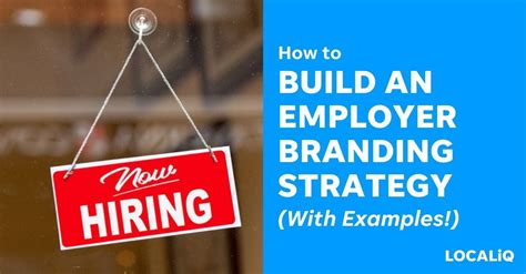 How to Build an Employer Branding Strategy (with Examples!) | LocaliQ