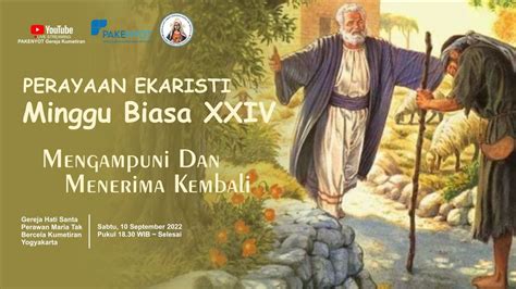 Perayaan Ekaristi Live Streaming Minggu Biasa XXIV H YouTube