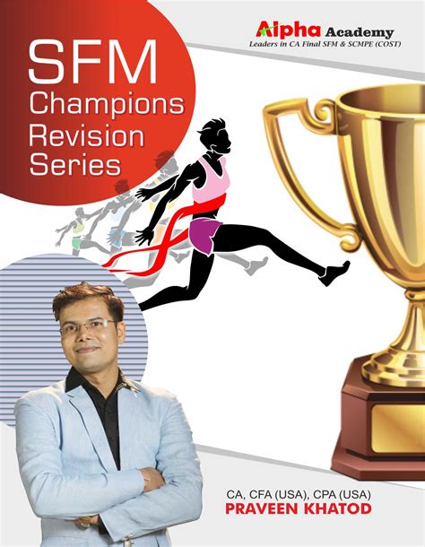 Sfm Champions Revision Booklet By Ca Cfa Usa Cpa Usa Praveen Khatod