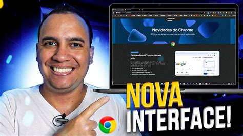 Como Habilitar A Nova Interface Do Google Chrome No Pc Youtube