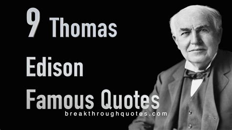 Thomas Edison Famous Quotes Youtube