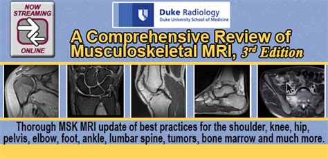 Msk Imaging Cme Duke Radiology Comprehensive Review Msk Mri