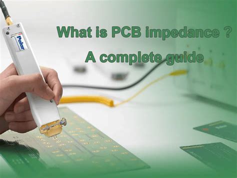 What Is Pcb Impedance A Complete Guide Ibe Laser Vietnam Pcb