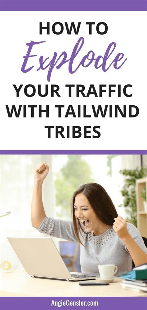 How To Explode Your Traffic With Tailwind Tribes Tribes Is Seriously