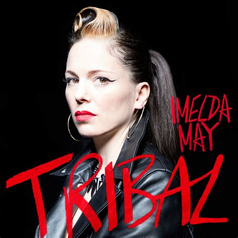 Tribal Special Edition By Imelda May On Mp3 Wav Flac Aiff And Alac