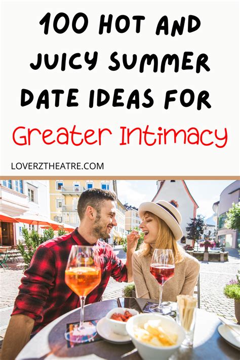 100 Summer Date Ideas That Are Absolutely Free Loverz Theatre